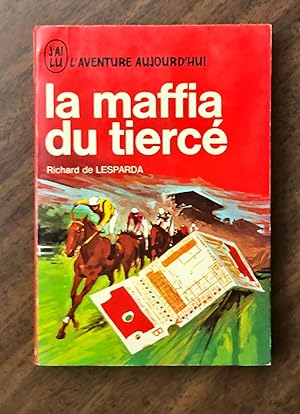 LA MAFFIA DU TIERCÉ