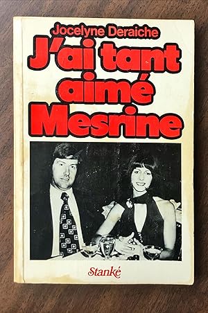 Seller image for J'ai tant aim Mesrine for sale by La Bouquinerie  Dd