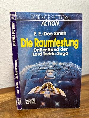 Bild des Verkufers fr Die Raumfestung. Dritter Band der Lord Tedric-Saga. Science Fiction Roman. Ins Deutsche bertragen von Ralph Tegtmeier. zum Verkauf von Antiquariat an der Nikolaikirche