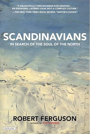 Seller image for Scandinavians: In Search of the Soul of the North for sale by The Anthropologists Closet