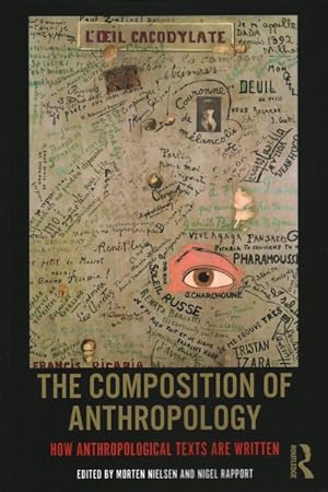 Seller image for Composition of Anthropology : How Anthropological Texts Are Written for sale by GreatBookPrices