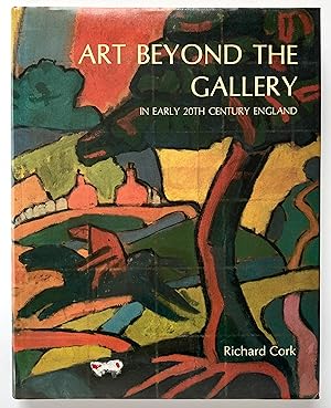 Seller image for Art Beyond the Gallery in Early 20th Century England for sale by Lectern Books