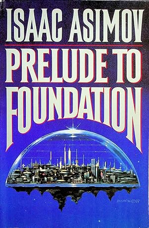Seller image for Prelude to Foundation, Volume 1 (Foundation: Prequels) for sale by Adventures Underground
