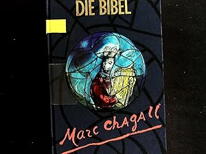 Bibelausgaben, Die Bibel, Gesamtausgabe in der Einheitsübersetzung mit Bildern von Marc Chagall
