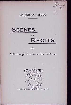 Image du vendeur pour Scenes et Recits du Culturkampf dans le canton de Berne. mis en vente par Antiquariat Bookfarm