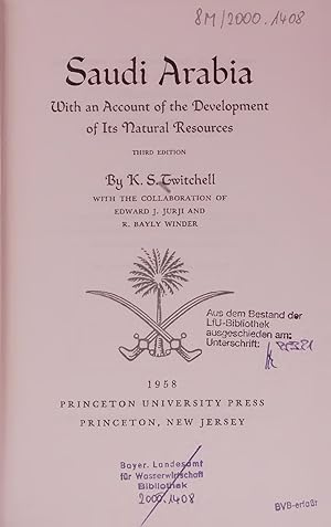 Seller image for Saudi Arabia With an Account of the Development of Its Natural Resources. THIRD EDITION for sale by Antiquariat Bookfarm