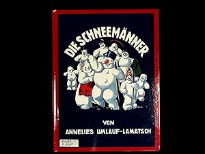 Imagen del vendedor de Die Schneemnner a la venta por Antiquariat Bookfarm