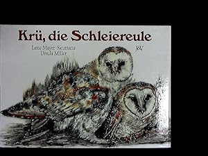 Image du vendeur pour Kr, die Schleiereule. mis en vente par Antiquariat Bookfarm