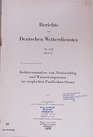 Image du vendeur pour Kohrenzanalyse von Niederschlag und Wassertemperatur im tropischen Pazifischen Ozean. Berichte des Deutschen Wetterdienstes Nr. 112 (Band 15) mis en vente par Antiquariat Bookfarm