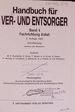 Seller image for Handbuch fr Ver- und Entsorger. Band 4: Fachrichtung Abfall for sale by Antiquariat Bookfarm