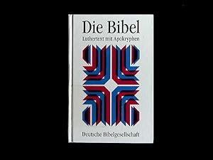 Bibelausgaben, Die Bibel, Schulausg. Luthertext. Sonderausgabe mit Apokryphen