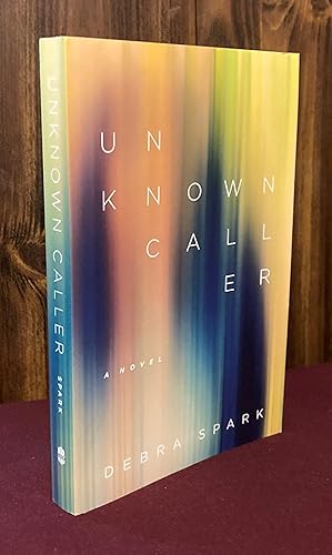 Seller image for Unknown Caller: A Novel (Yellow Shoe Fiction) for sale by Palimpsest Scholarly Books & Services