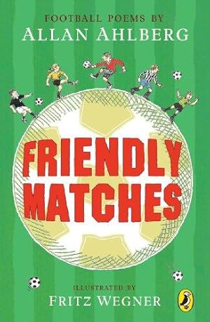 Seller image for Friendly Matches for sale by WeBuyBooks