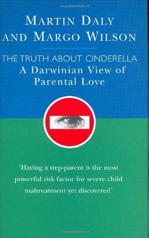 Seller image for Truth About Cinderella : Darwinian View of Parenting (Darwinism Today) for sale by WeBuyBooks