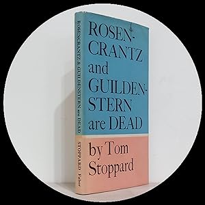 Rosencrantz & Guildenstern Are Dead [1st Ed]