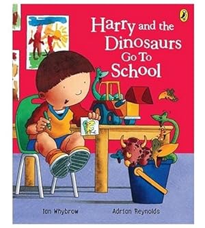 Seller image for Harry and the Dinosaurs Go to School for sale by WeBuyBooks