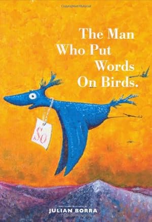 Bild des Verkufers fr The Man Who Put Words on Birds zum Verkauf von WeBuyBooks