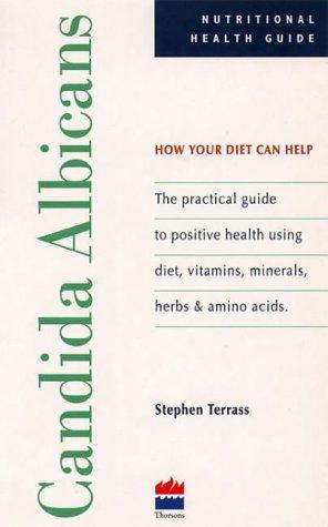 Seller image for Candida albicans: How Your Diet Can Help (Nutritional health) for sale by WeBuyBooks