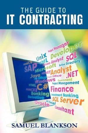 Seller image for Guide to IT Contracting, The for sale by WeBuyBooks