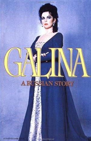 Image du vendeur pour Galina: a Russian Story mis en vente par WeBuyBooks