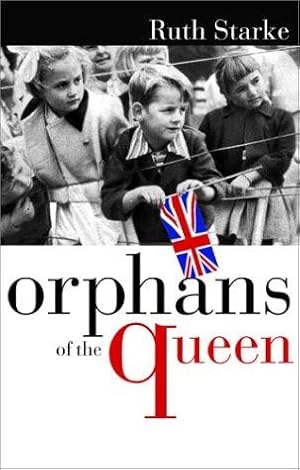 Seller image for Orphans of the Queen for sale by WeBuyBooks