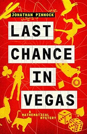Bild des Verkufers fr Last Chance in Vegas: 5 (A Mathematical Mystery) zum Verkauf von WeBuyBooks