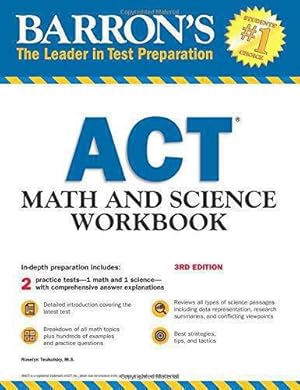 Bild des Verkufers fr Barron's ACT Math and Science Workbook, 3rd Edition (Barron's Act Math & Science Workbook) (Barron's Test Prep) zum Verkauf von WeBuyBooks