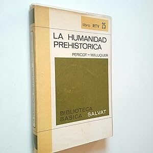 Imagen del vendedor de La humanidad prehistórica a la venta por MAUTALOS LIBRERÍA