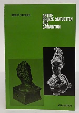 Imagen del vendedor de Antike Bronzestatuetten aus Carnuntum. a la venta por Der Buchfreund