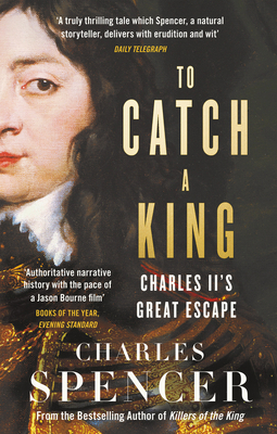 Seller image for To Catch a King: Charles II's Great Escape (Paperback or Softback) for sale by BargainBookStores