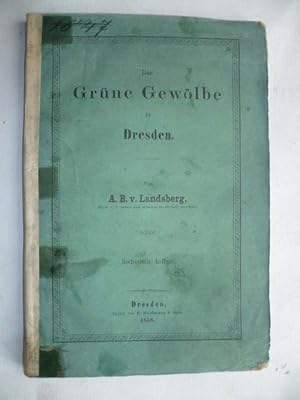 Seller image for Das Grne Gewlbe in Dresden. for sale by Ostritzer Antiquariat