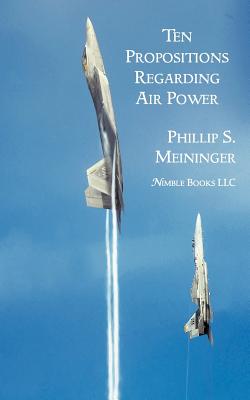 Seller image for Ten Propositions Regarding Air Power (Paperback or Softback) for sale by BargainBookStores