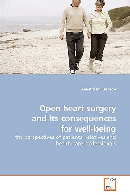 Seller image for Open heart surgery and its consequences for well-being (Paperback or Softback) for sale by BargainBookStores