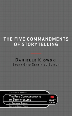 Seller image for The Five Commandments of Storytelling (Paperback or Softback) for sale by BargainBookStores