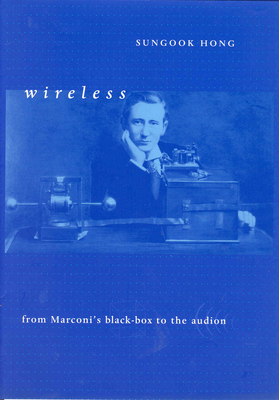 Immagine del venditore per Wireless: From Marconi's Black-Box to the Audion (Paperback or Softback) venduto da BargainBookStores