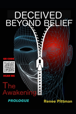 Seller image for Deceived Beyond Belief - The Awakening: Prologue (Paperback or Softback) for sale by BargainBookStores