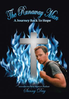 Bild des Verkufers fr The Runaway Man: A Journey Back to Hope (Hardback or Cased Book) zum Verkauf von BargainBookStores