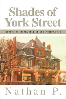 Immagine del venditore per Shades of York Street: stories of friendship in the Fellowship (Paperback or Softback) venduto da BargainBookStores