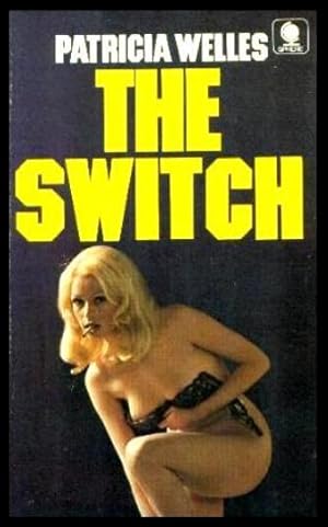 Seller image for THE SWITCH for sale by W. Fraser Sandercombe