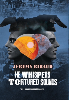 Seller image for He Whispers Tortured Sounds (Hardback or Cased Book) for sale by BargainBookStores