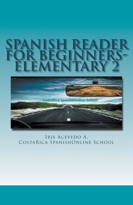 Imagen del vendedor de Spanish Reader for Beginners-Elementary 2 (Paperback or Softback) a la venta por BargainBookStores