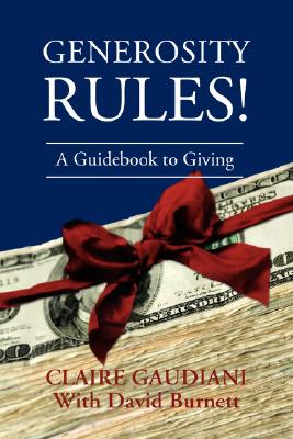 Immagine del venditore per Generosity Rules!: A Guidebook to Giving (Paperback or Softback) venduto da BargainBookStores