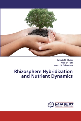 Image du vendeur pour Rhizosphere Hybridization and Nutrient Dynamics (Paperback or Softback) mis en vente par BargainBookStores