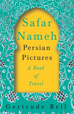 Image du vendeur pour Safar Nameh - Persian Pictures - A Book Of Travel (Paperback or Softback) mis en vente par BargainBookStores