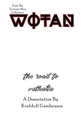 Seller image for The Teutonic Way: Wotan (Paperback or Softback) for sale by BargainBookStores