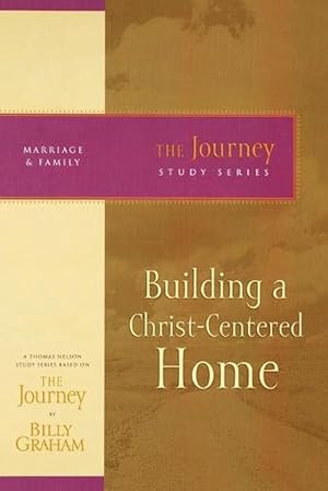 Seller image for Building a Christ-Centered Home (Paperback) for sale by Grand Eagle Retail