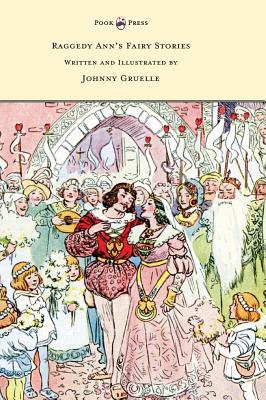 Seller image for Raggedy Ann's Fairy Stories - Written and Illustrated by Johnny Gruelle (Hardback or Cased Book) for sale by BargainBookStores