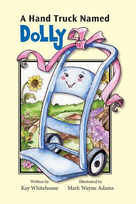 Seller image for A Hand Truck Named Dolly (Paperback or Softback) for sale by BargainBookStores