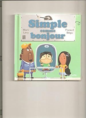 Image du vendeur pour Simple comme bonjour (Collection : "C'est comme a !" n9) mis en vente par Dmons et Merveilles