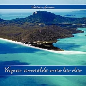 Seller image for Vieques: Esmeralda Entre Las Olas (Paperback or Softback) for sale by BargainBookStores